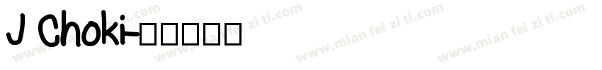 J Choki字体转换